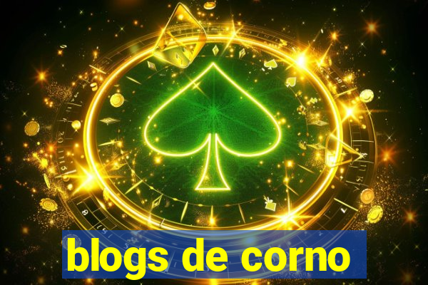 blogs de corno